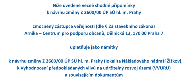 Arnika_námitky_Nákladové nádraží Žižkov