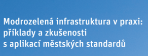 Modrozelená infrastruktura v praxi