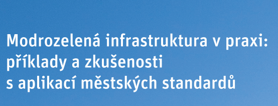 Modrozelená infrastruktura v praxi